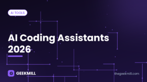 AI coding assistants 2026 – GeekMill cover