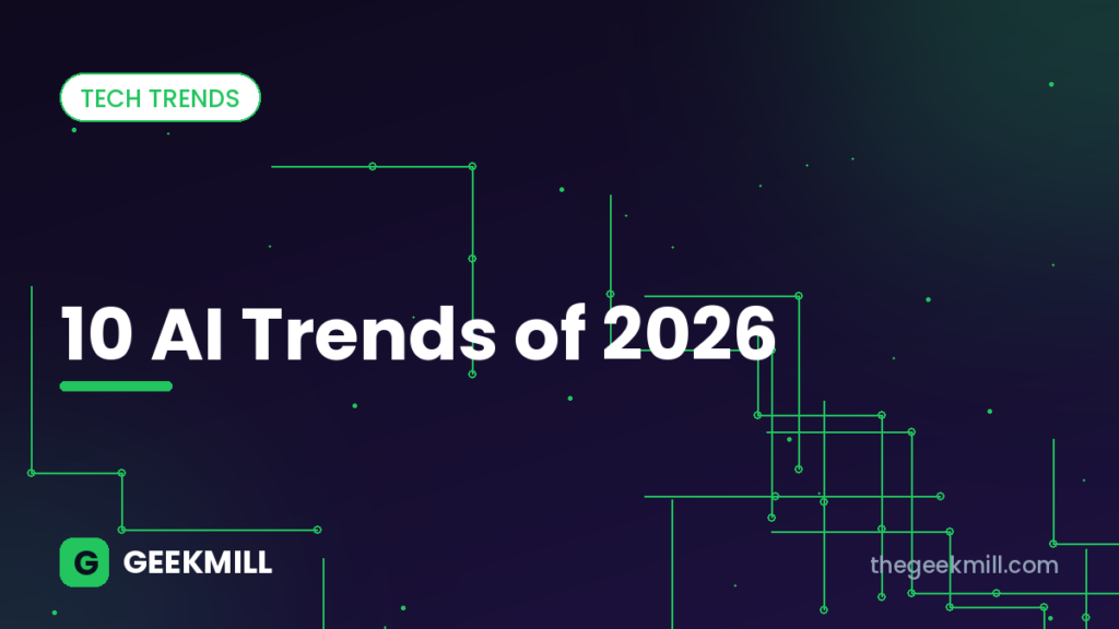10 AI trends of 2026 – GeekMill cover