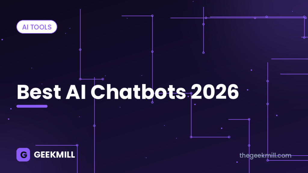Best AI chatbots in 2026 – GeekMill cover
