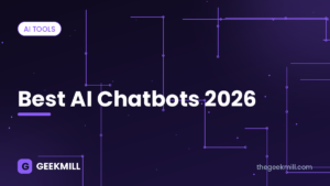 Best AI chatbots in 2026 – GeekMill cover