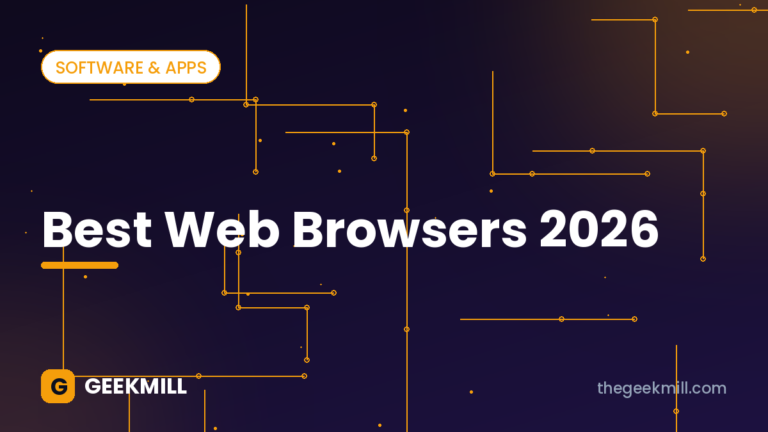 Best web browsers 2026 – GeekMill cover