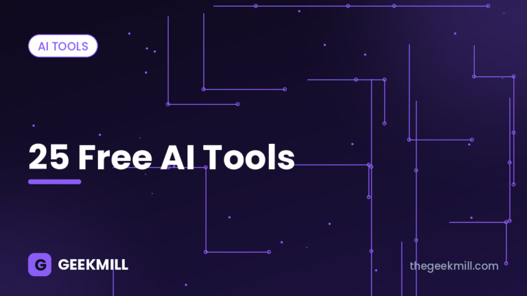 25 free AI tools – GeekMill cover