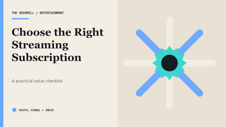 A Practical Guide to Choosing the Right Streaming Subscription — The Geekmill