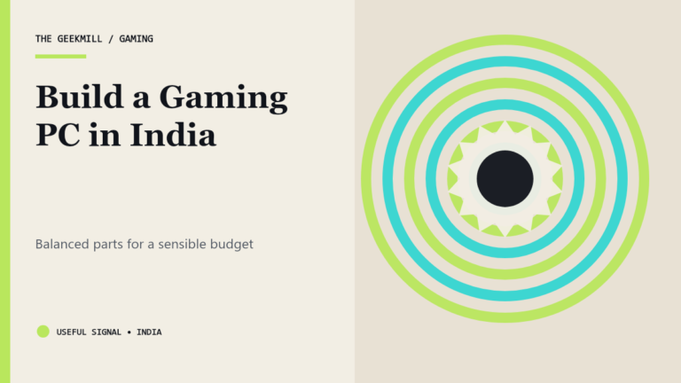 Building a Gaming PC in India: Balanced Parts and Budget Guide — The Geekmill