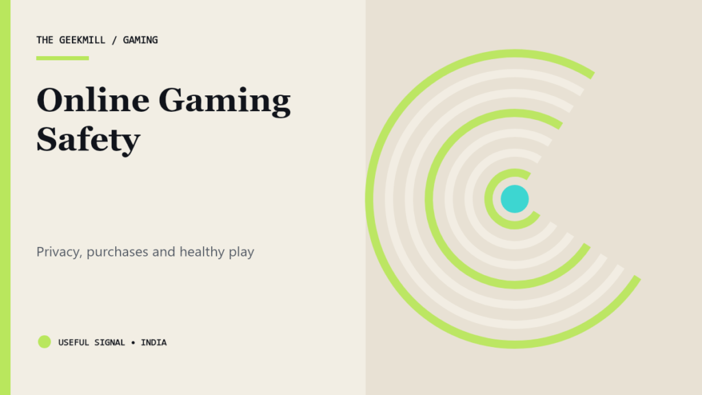 Online Gaming Safety: Privacy, Purchases and Healthy Play — The Geekmill